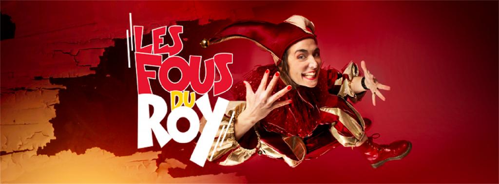 Les Fous du Roy
